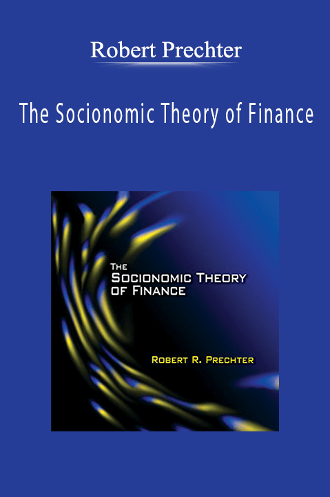 The Socionomic Theory of Finance – Robert Prechter