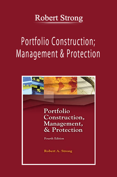 Robert Strong - Portfolio Construction; Management & Protection