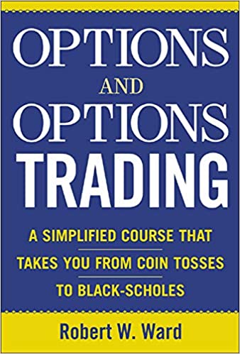 Robert W.Ward - Options & Options Trading