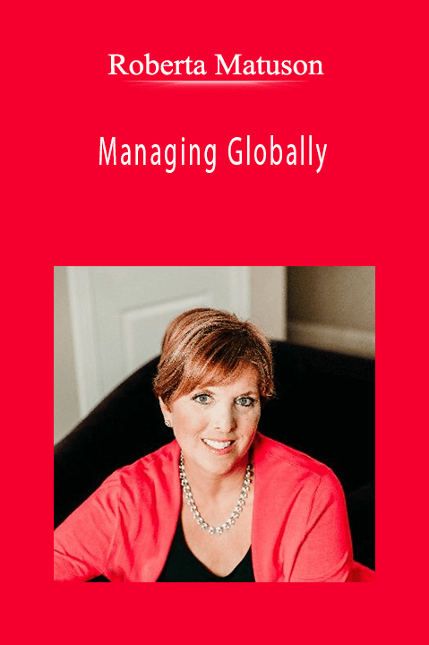 Roberta Matuson - Managing Globally