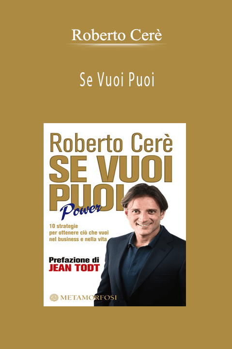 Se Vuoi Puoi – Roberto Cerè