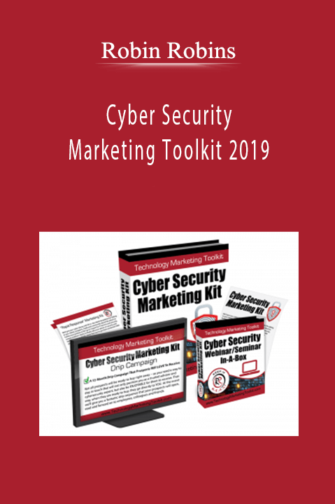 Cyber Security Marketing Toolkit 2019 – Robin Robins