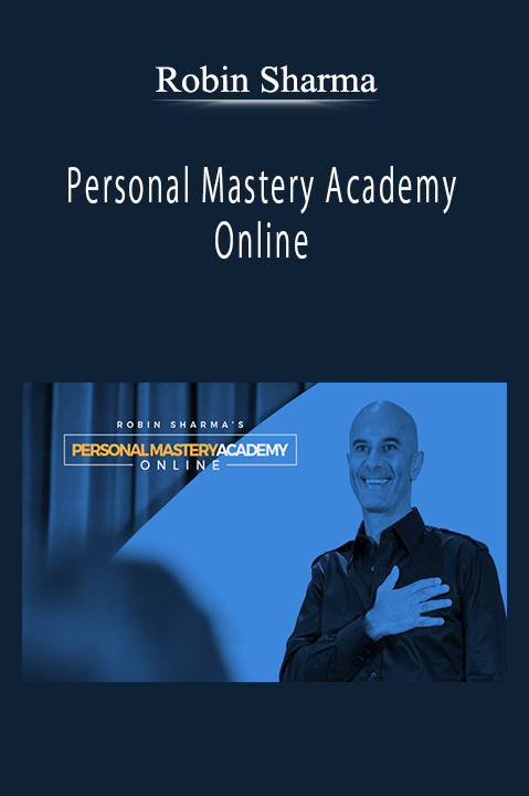 Robin Sharma - Personal Mastery Academy Online