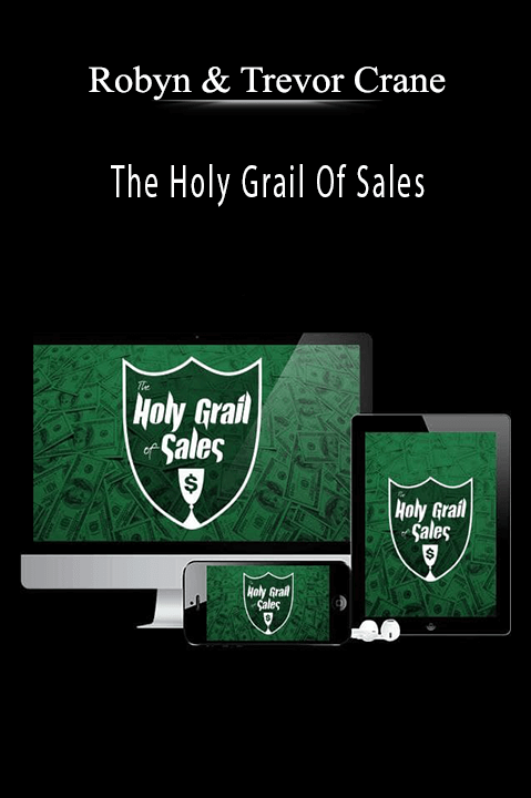 The Holy Grail Of Sales – Robyn & Trevor Crane