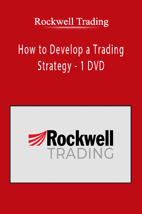 Rockwell Trading - How to Develop a Trading Strategy - 1 DVD