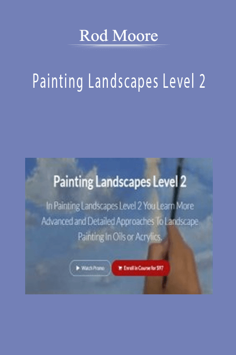 Painting Landscapes Level 2 – Rod Moore