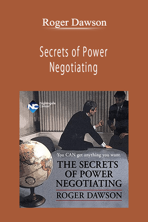 Roger Dawson - Secrets of Power Negotiating