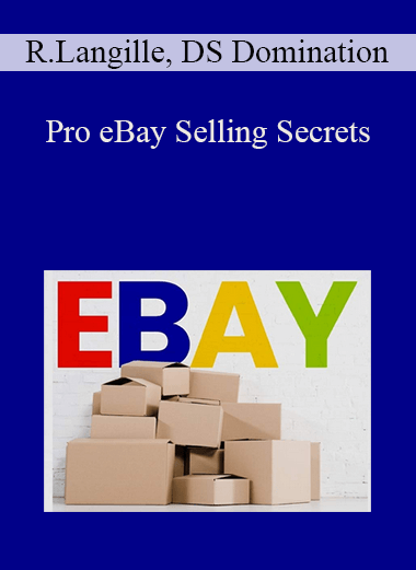 Pro eBay Selling Secrets – Roger Langille