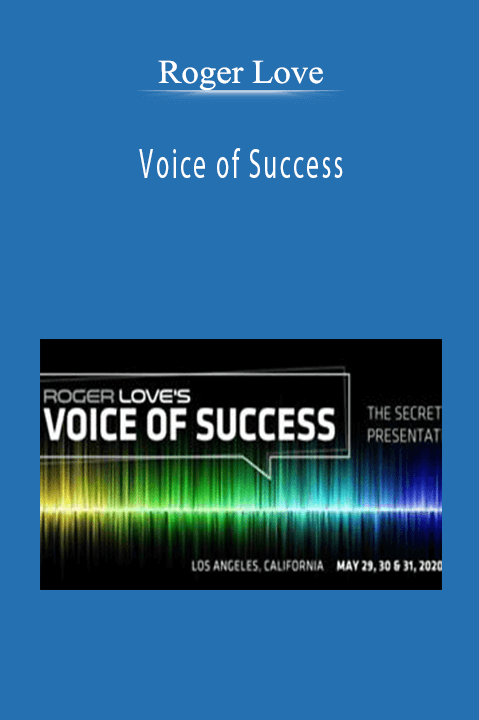 Voice of Success – Roger Love