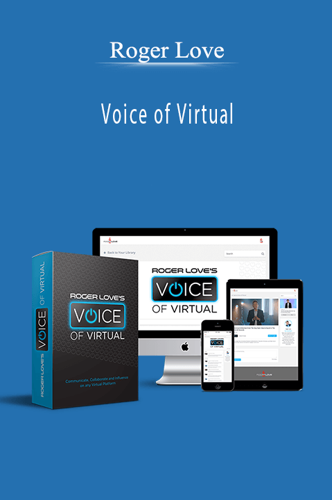 Voice of Virtual – Roger Love