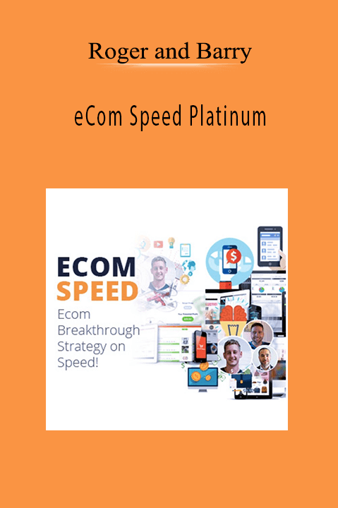 eCom Speed Platinum – Roger and Jared