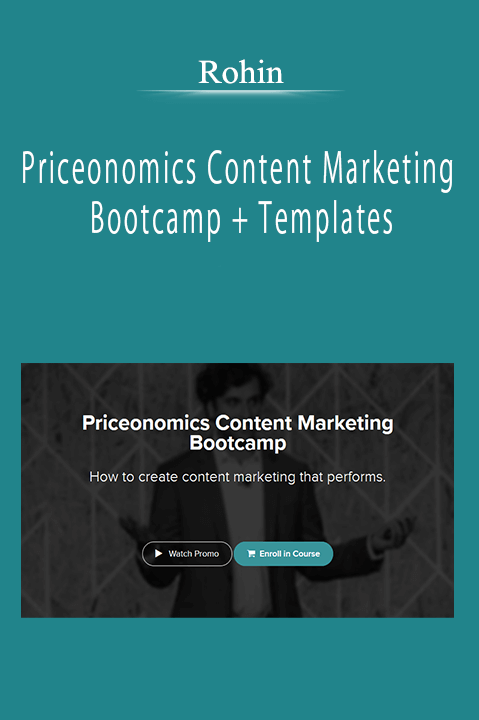 Rohin - Priceonomics Content Marketing Bootcamp + Templates