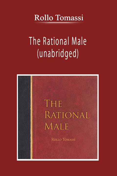 Rollo Tomassi - The Rational Male (unabridged)