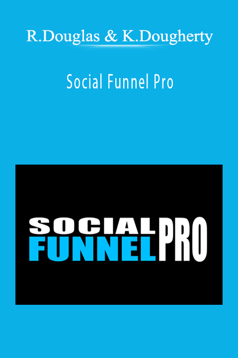 Ron Douglas & Keith Dougherty - Social Funnel Pro