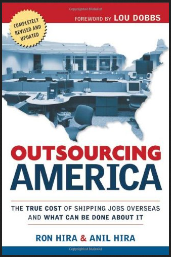 Ron Hira, Anil Hira - Outsourcing America