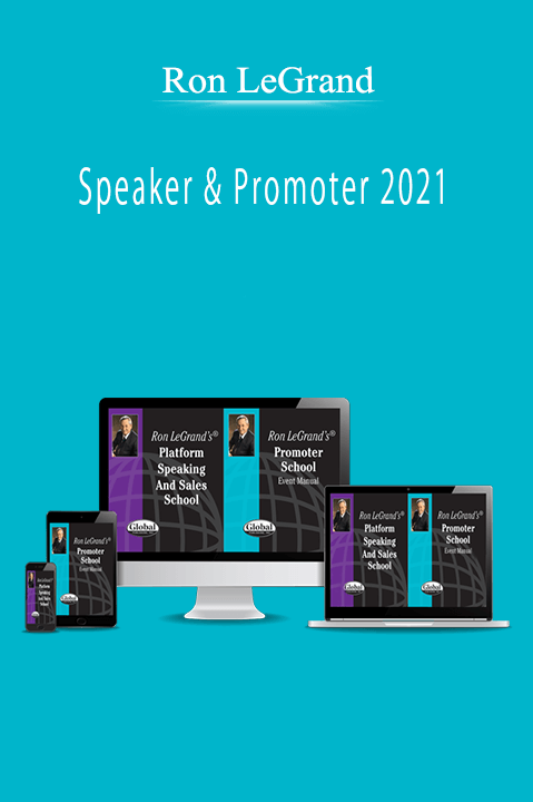 Ron LeGrand - Speaker & Promoter 2021