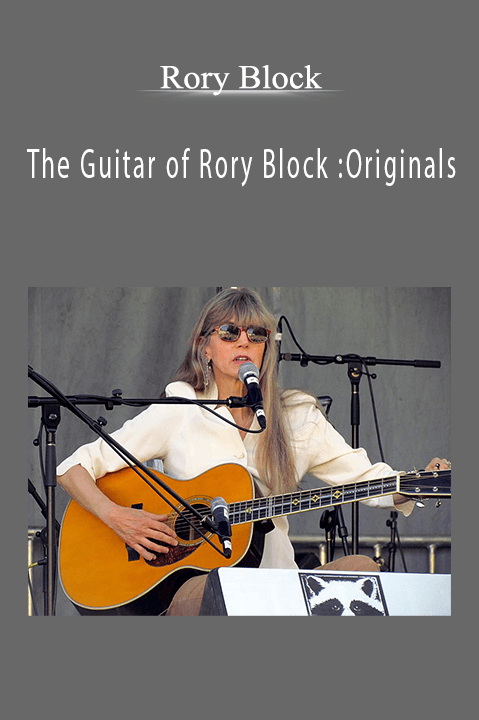 The Guitar of Rory Block :Originals – Rory Block