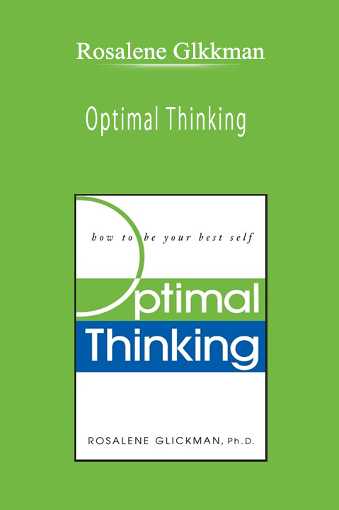 Rosalene Glkkman - Optimal Thinking