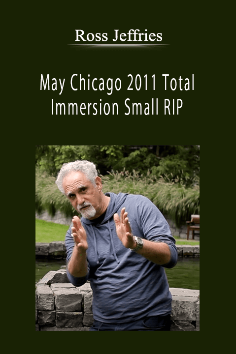 Ross Jeffries - May Chicago 2011 Total Immersion Small RIP