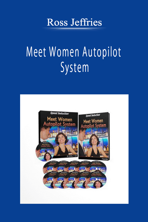 Ross Jeffries - Meet Women Autopilot System