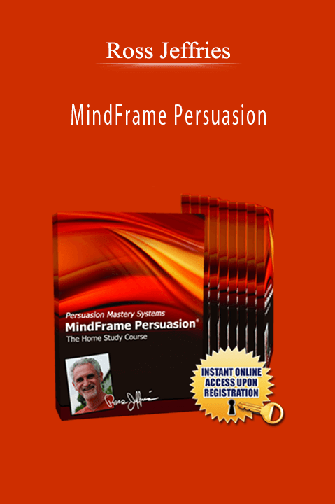 MindFrame Persuasion – Ross Jeffries