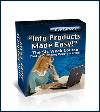 Roy Carter - Info Products Made Easy