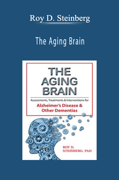 The Aging Brain: Assessments