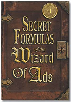 Roy H. Williams (Wizard Of Ads) - Secret Formulas School of Advertising