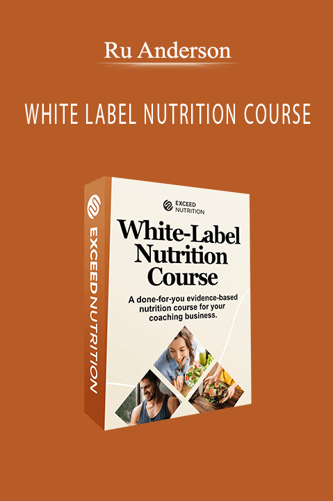 WHITE LABEL NUTRITION COURSE – Ru Anderson