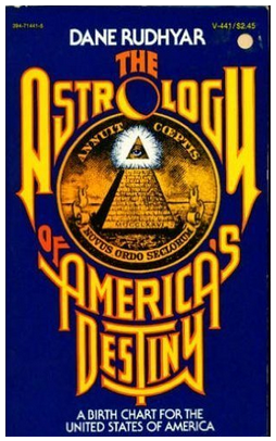 Rudhyar Danne - The Astrology of America’s Destiny