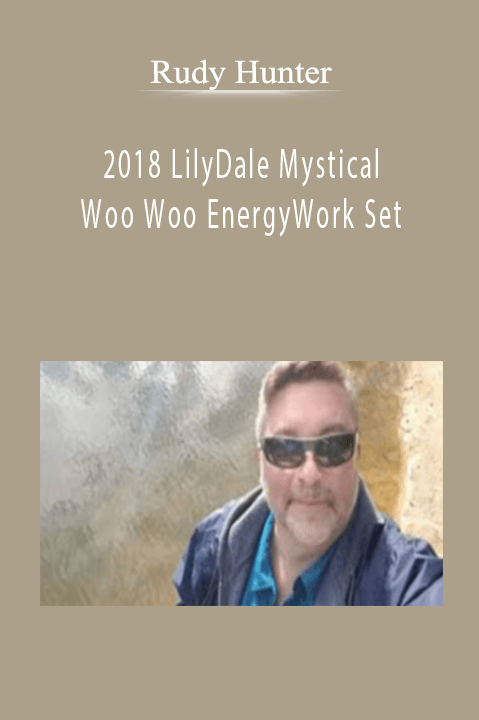 2018 LilyDale Mystical Woo Woo EnergyWork Set – Rudy Hunter