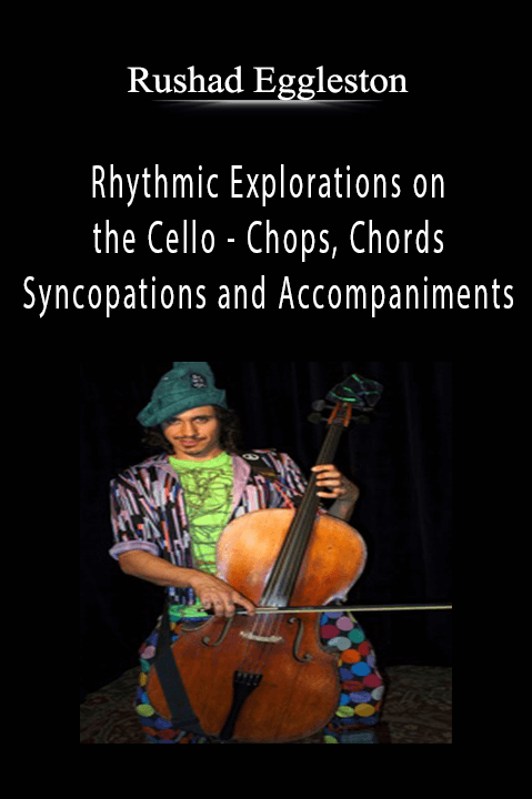 Rhythmic Explorations on the Cello – Chops