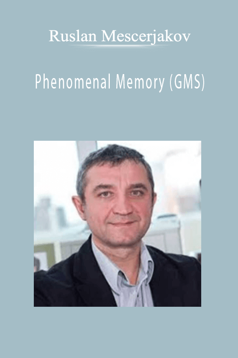 Phenomenal Memory (GMS) – Ruslan Mescerjakov