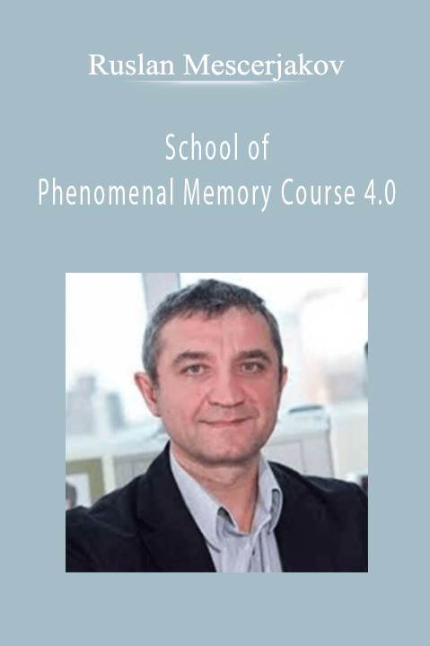 School of Phenomenal Memory Course 4.0 – Ruslan Mescerjakov