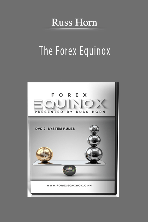 The Forex Equinox – Russ Horn