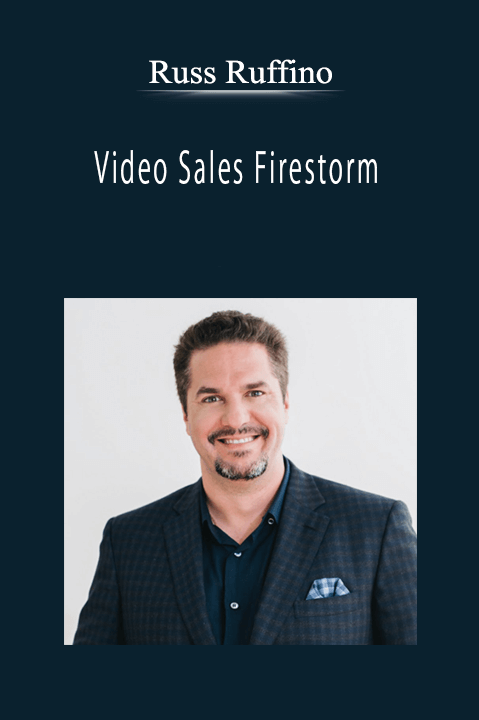 Russ Ruffino - Video Sales Firestorm