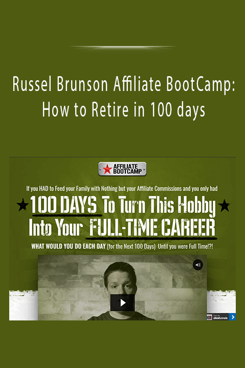 Russel Brunson Affiliate BootCamp: How to Retire in 100 days