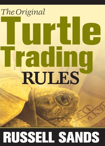 Russel Sands - The Original Turtle Trading Rules, Turtle Trading for Profits