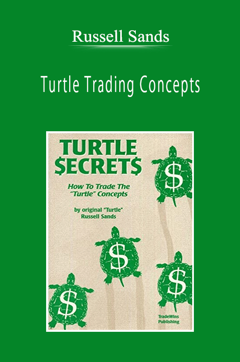 Russell Sands - Turtle Trading Concepts