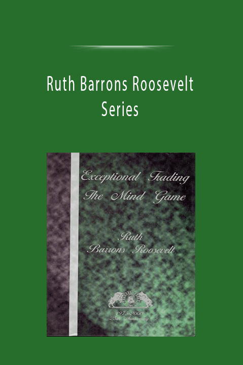 Ruth Barrons Roosevelt Series