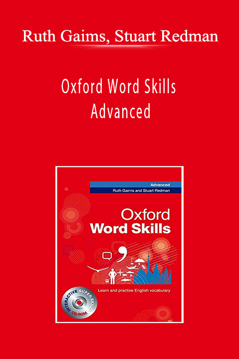 Ruth Gaims, Stuart Redman - Oxford Word Skills Advanced