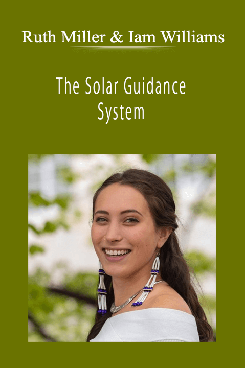 Ruth Miller & Iam Williams - The Solar Guidance System