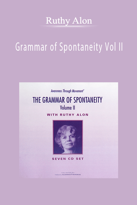 Grammar of Spontaneity Vol II – Ruthy Alon