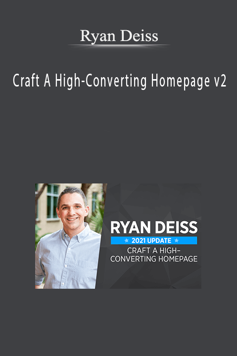 Craft A High–Converting Homepage v2 – Ryan Deiss