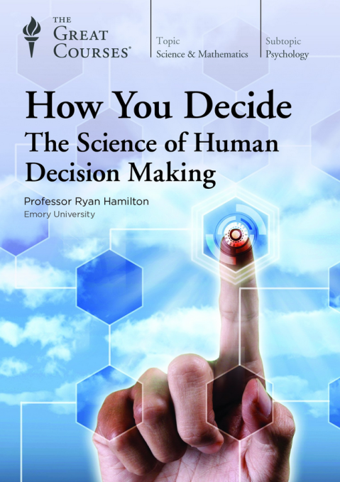 Ryan Hamilton - How You Decide he Science of Human Decision Making