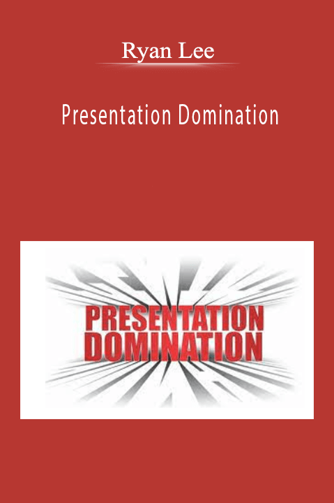 Ryan Lee - Presentation Domination