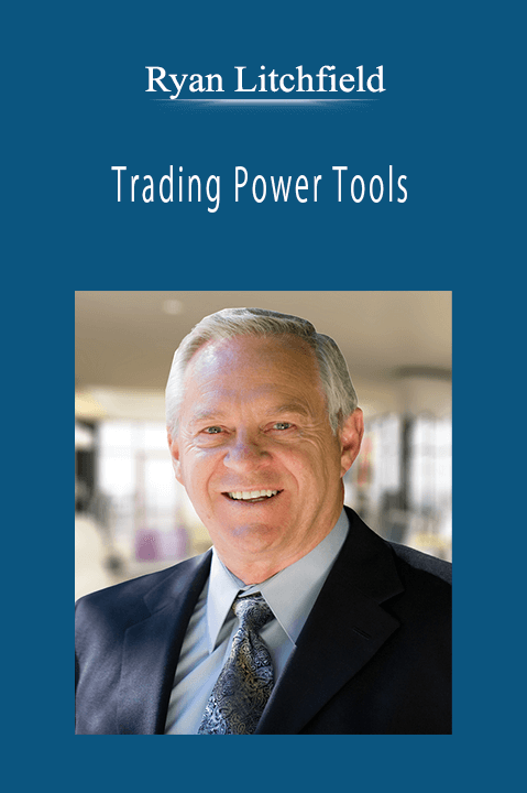 Ryan Litchfield - Trading Power Tools