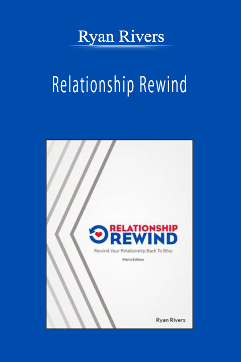 Ryan Rivers - Relationship Rewind