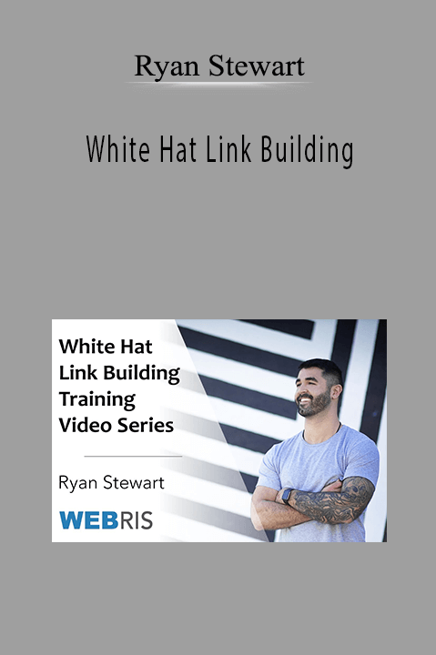 White Hat Link Building – Ryan Stewart