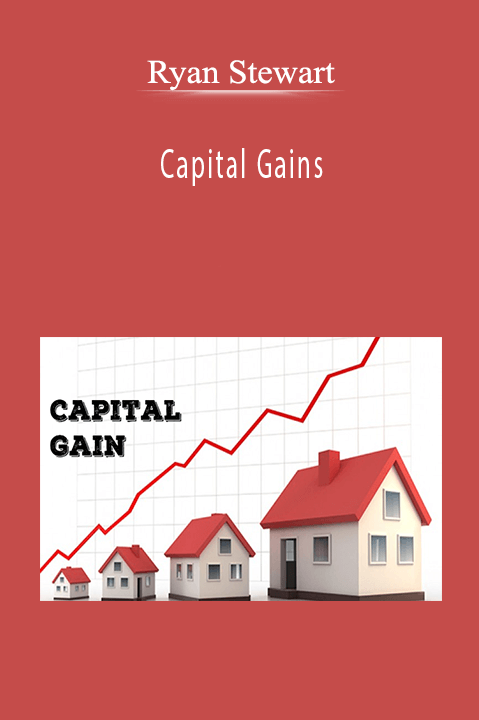 Capital Gains – Ryan Stewman